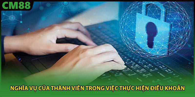 Nghĩa vụ của thành viên trong việc thực hiện điều khoản