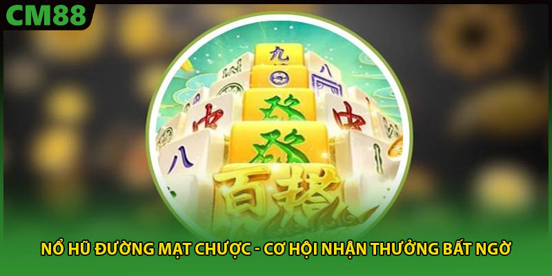 nổ hũ đường mạt chược